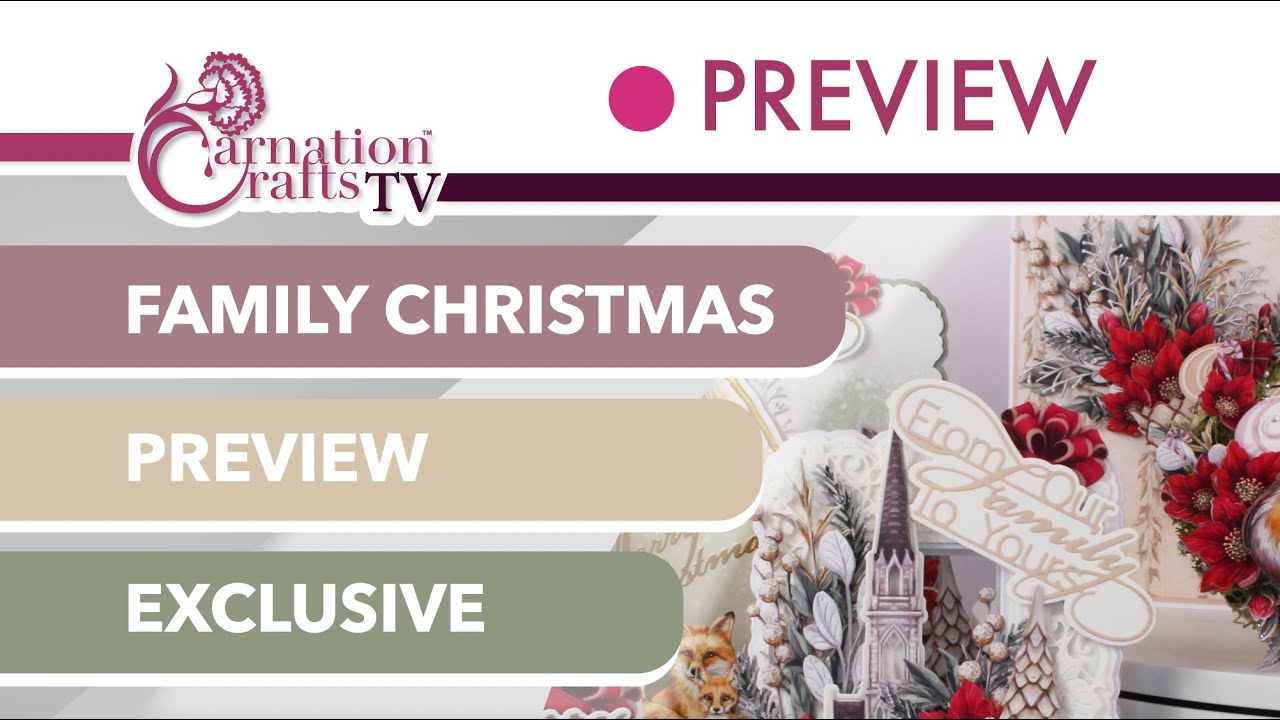 Carnation Crafts TV - Family Christmas Preview