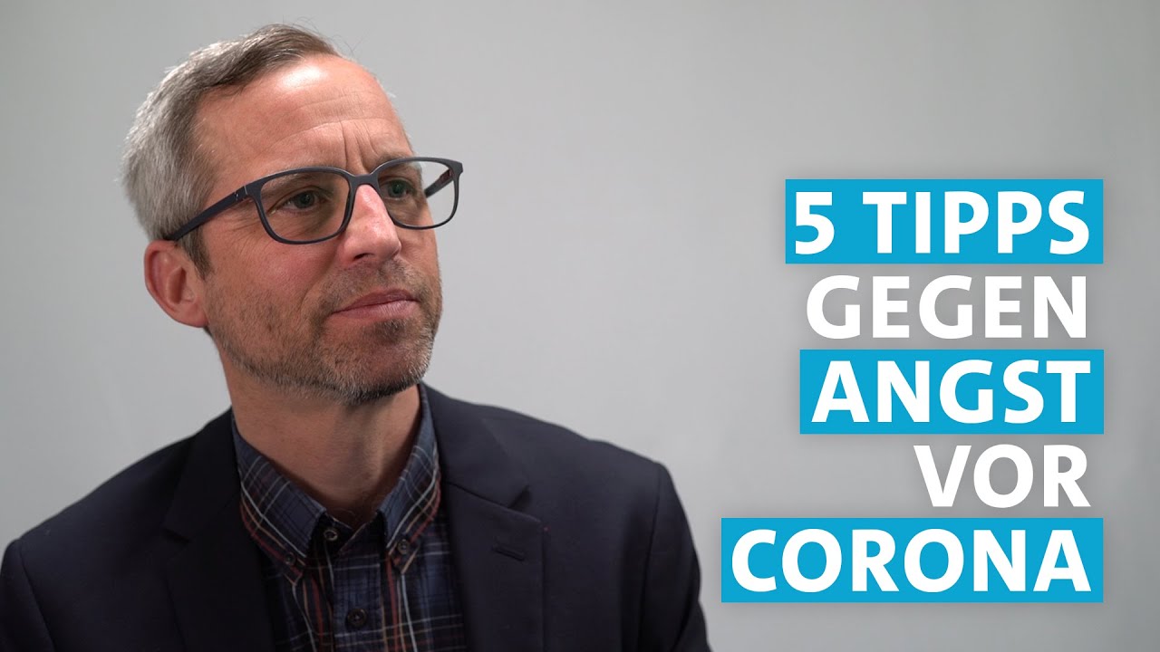 5 Tipps gegen Angst vor Corona | SWR Heimat | Menschen in Rheinland-Pfalz