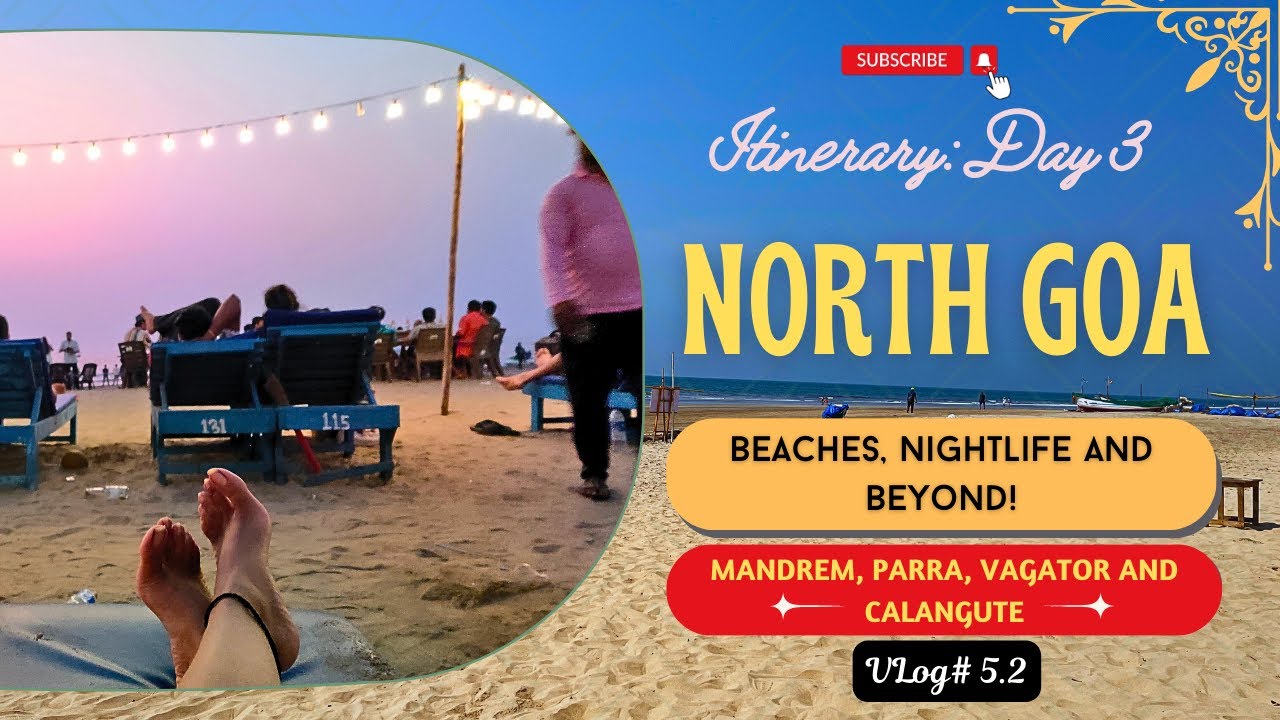 Exploring North Goa | Top Destinations