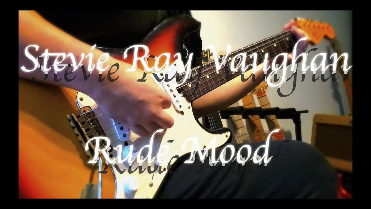 Stevie Ray Vaughan & Double Trouble - Rude Mood Guitar Cover