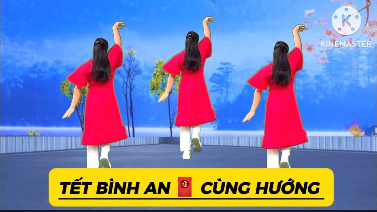 KHỚP NHẠC CÙNG HƯỚNG DỄ TẬP 💕 TẾT BÌNH AN 🧧 NHẠC CHẬM Ỏ CUỐI VIDEO