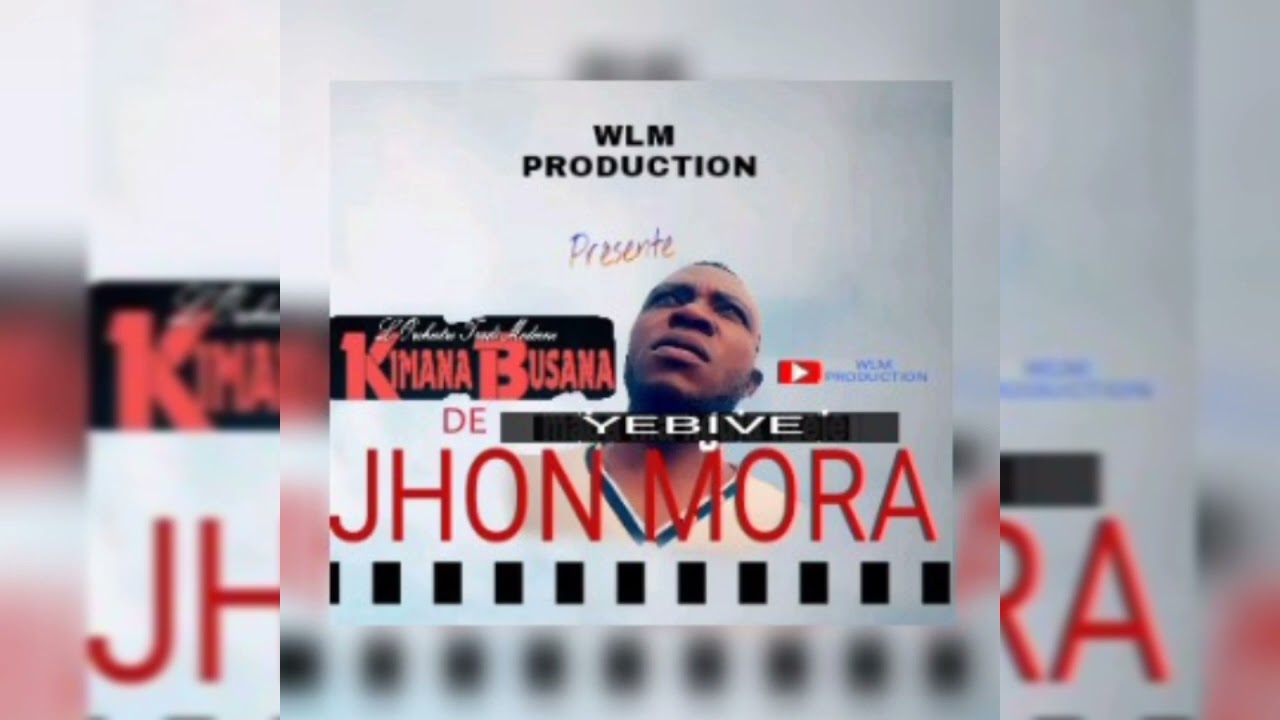 Jhon mora YEBIVE téké wlm_production
