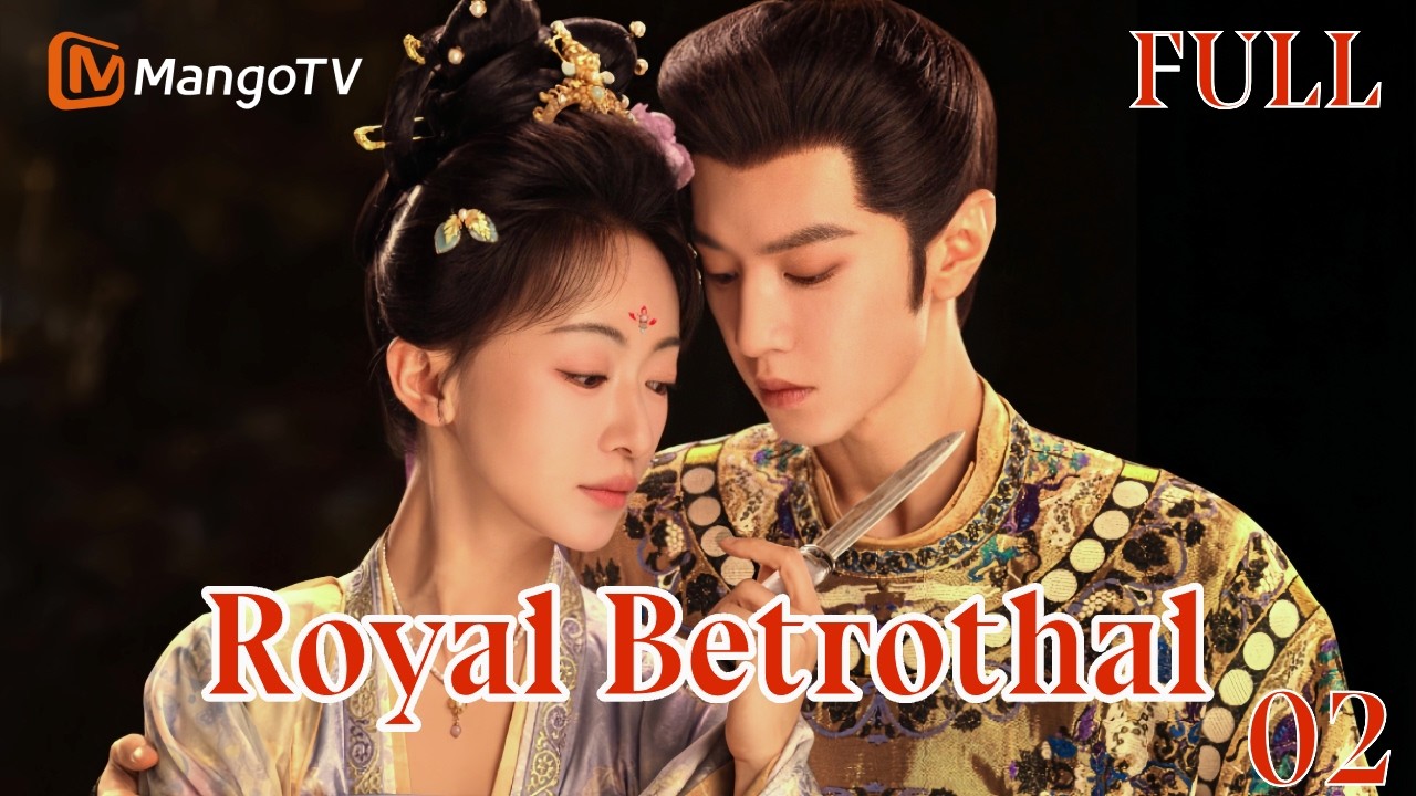 【FULL】EP02 Royal Betrothal 御廷谣 | Starring: Wu Jinyan、Chen Zheyuan | MangoTV English