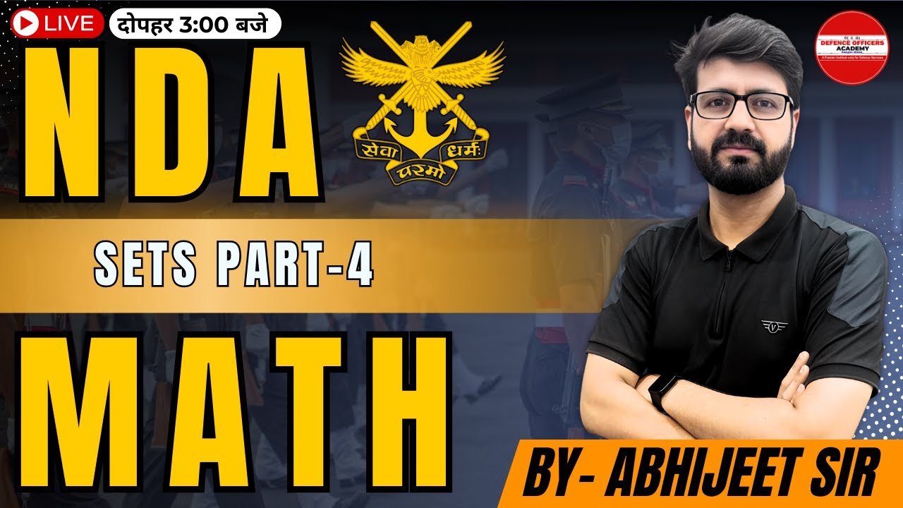 SETS PART - 4| NDA MATH CLASS - 13 | BY - ABHIJEET SIR #doa #nda #defence #maths