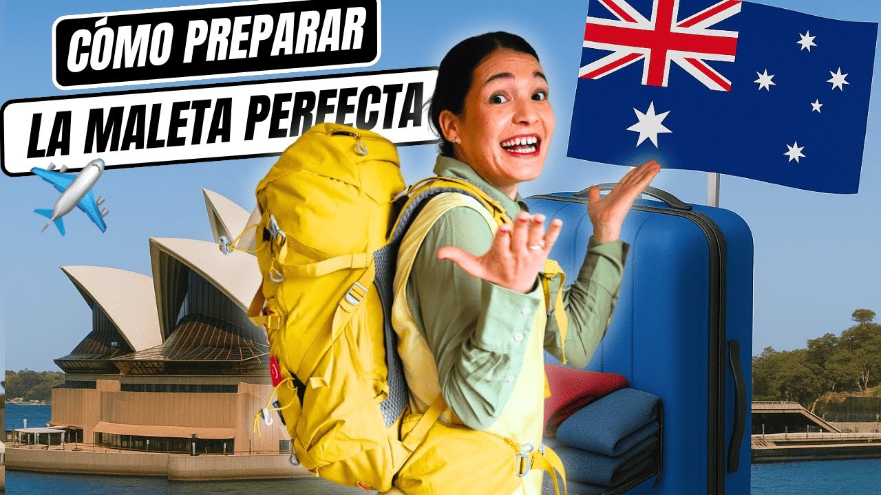 Viaja Australia en 2025: Prepara Tu Equipaje Como un Pro