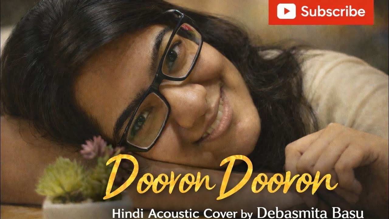 Dooron Dooron | Paresh Pahuja | Female Acoustic Cover | Debasmita Basu