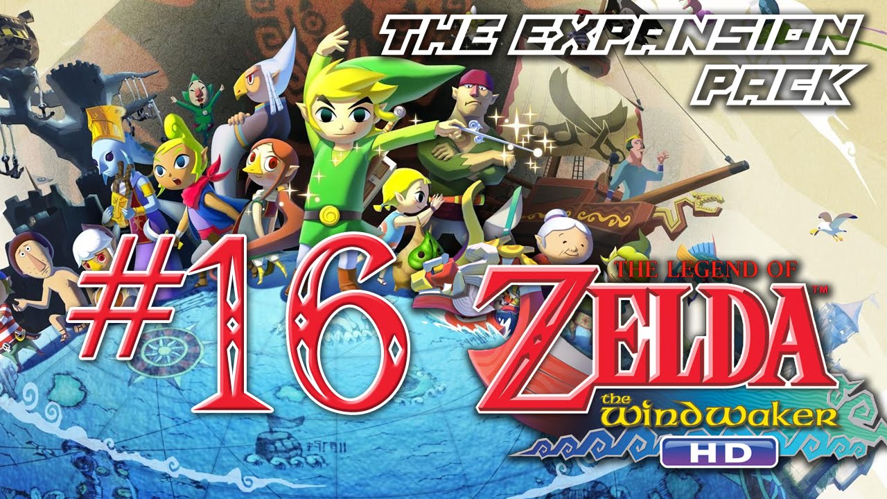 ALL HOLES MATTER - The Expansion Pack: Wind Waker HD Part 16