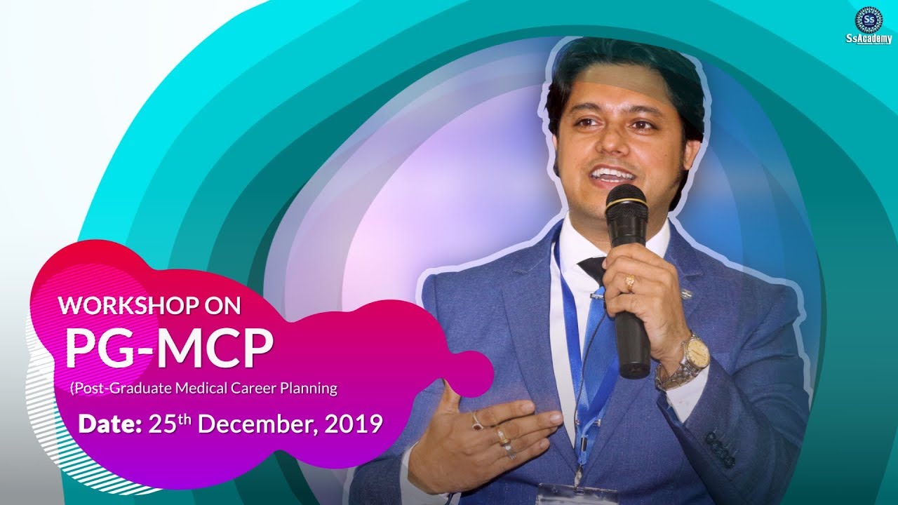 Workshop on Post-Graduate Medical Career Planning (PG-MCP) for Doctors after MBBS