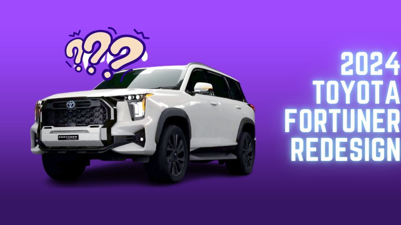 2024 Toyota Fortuner Redesign