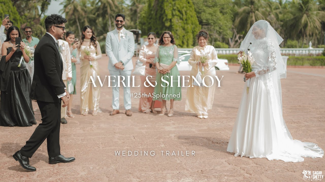 Averil & Shenoy l Wedding Trailer l Sagar Shetty Films