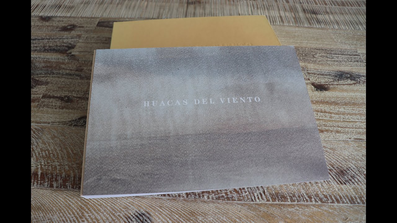 Huacas del Viento - Manongo Mujica y Pauline Barberi