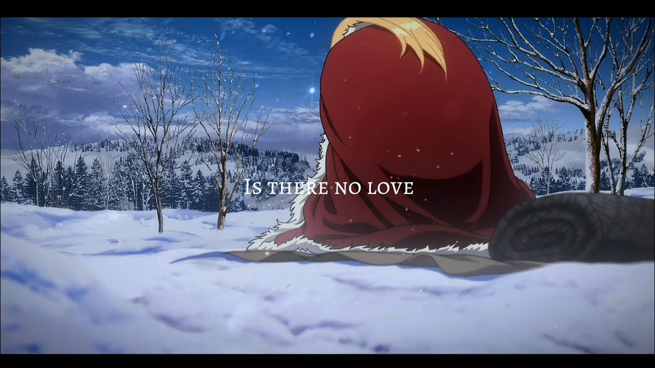 What is love? - Vinland saga