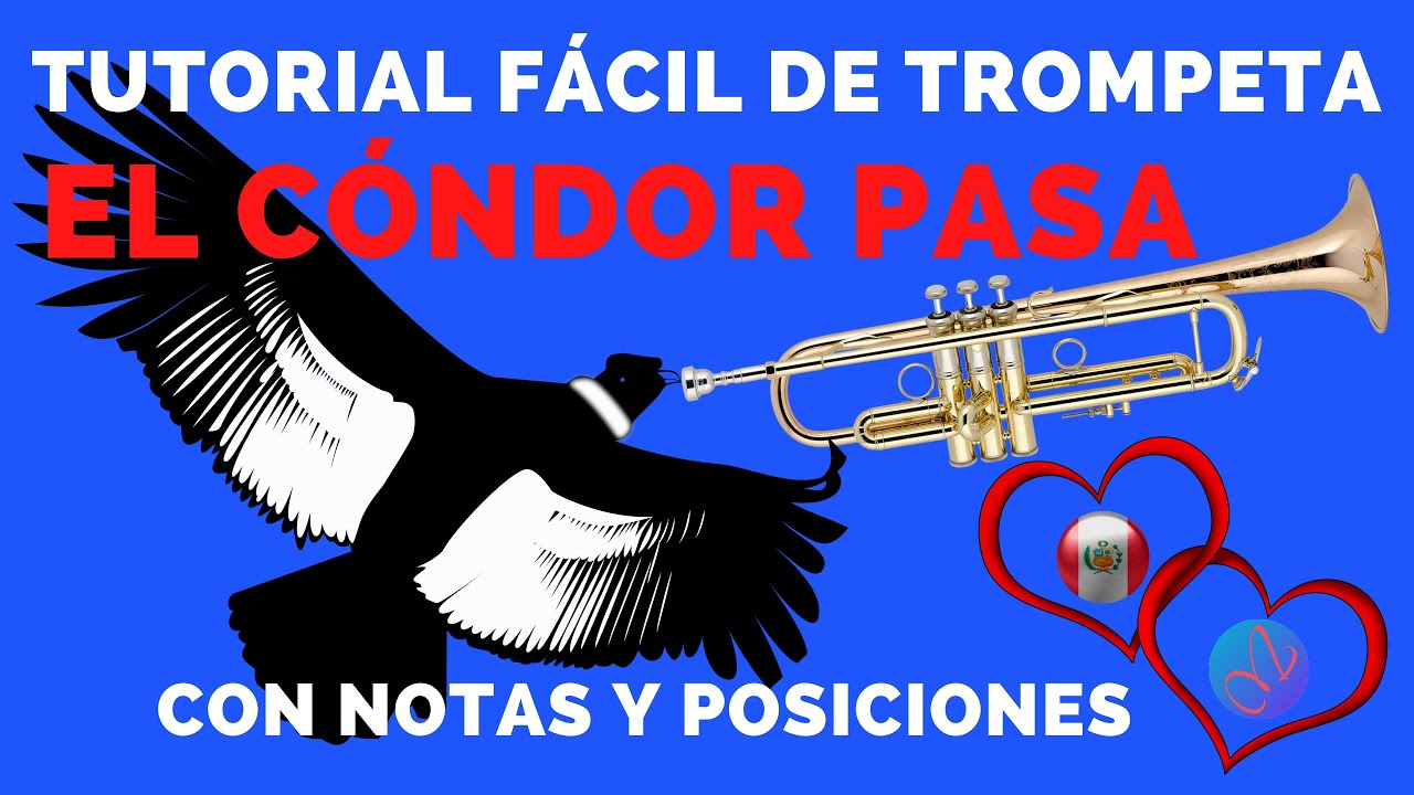 Cómo tocar EL CONDOR PASA en TROMPETA 🎺 Tutorial FACIL ✅ NOTAS y POSICIONES para PRINCIPIANTES