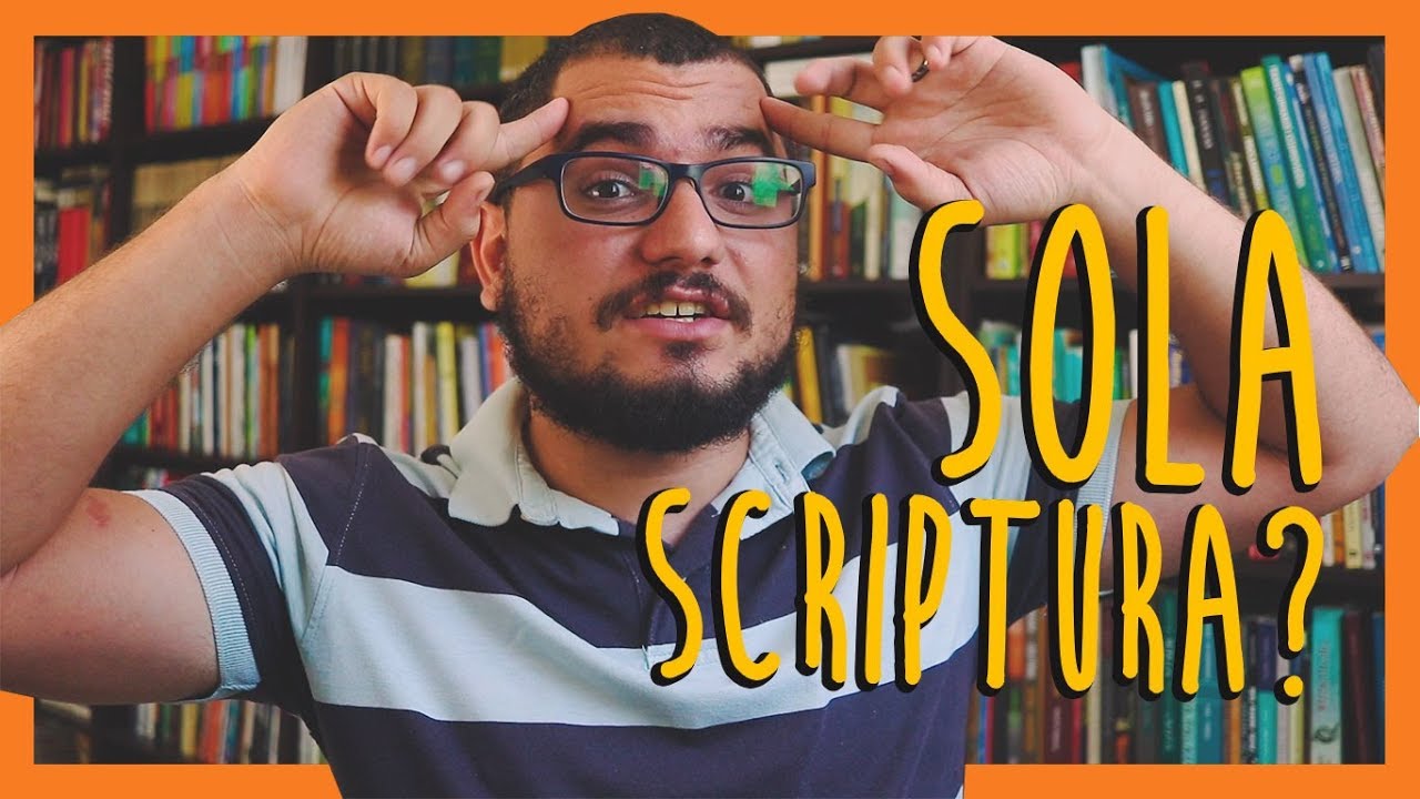 A IGREJA CATÓLICA NOS DEU A BÍBLIA? (SOLA SCRIPTURA)