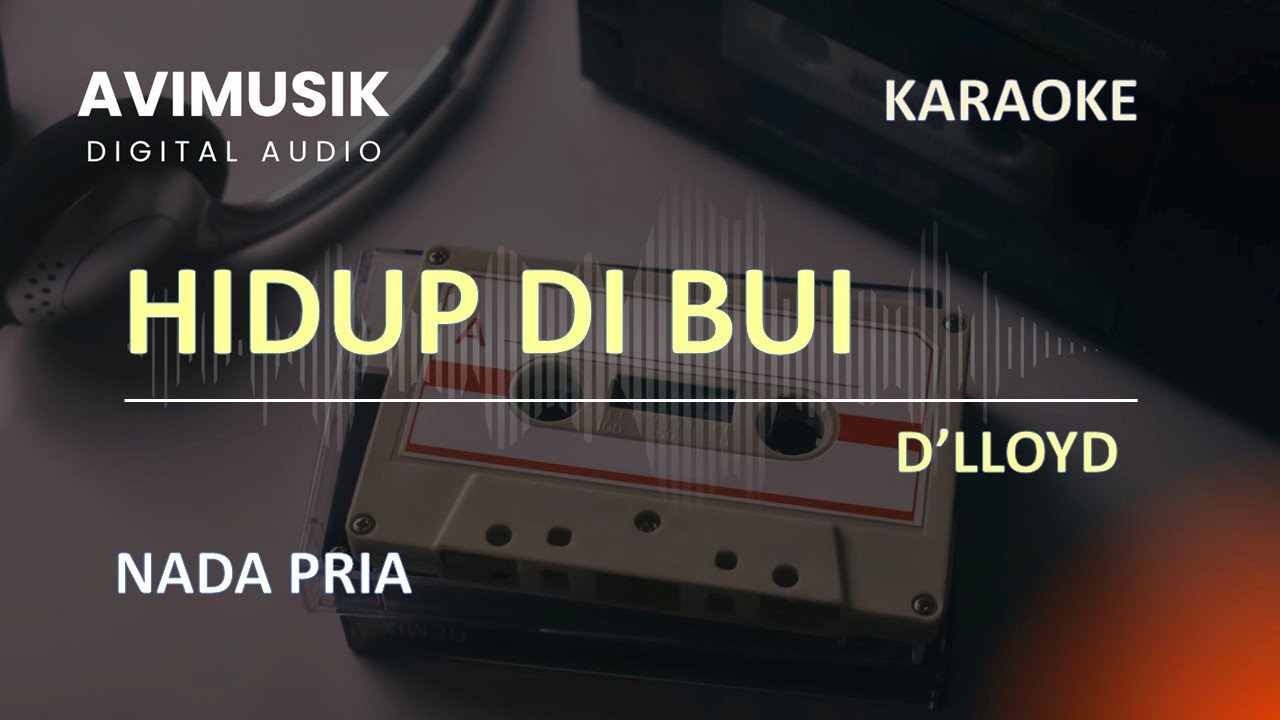 Hidup Di Bui - D'lloyd | Karaoke Nada PRIA | Avimusik