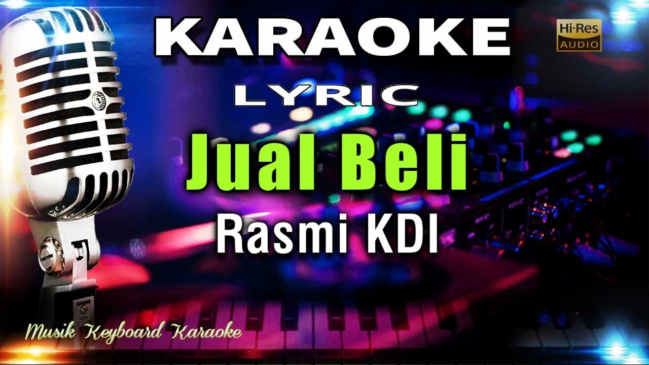 Jual Beli - Rasmi KDI Karaoke Tanpa Vokal