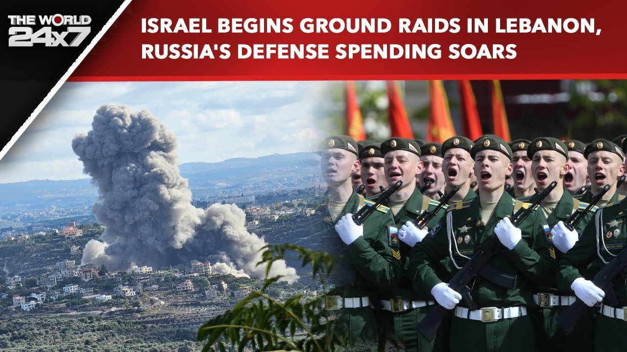Israel Hezbollah Conflict | Israel Begins Ground Raids In Lebanon, Russia's Defense Spending Soars