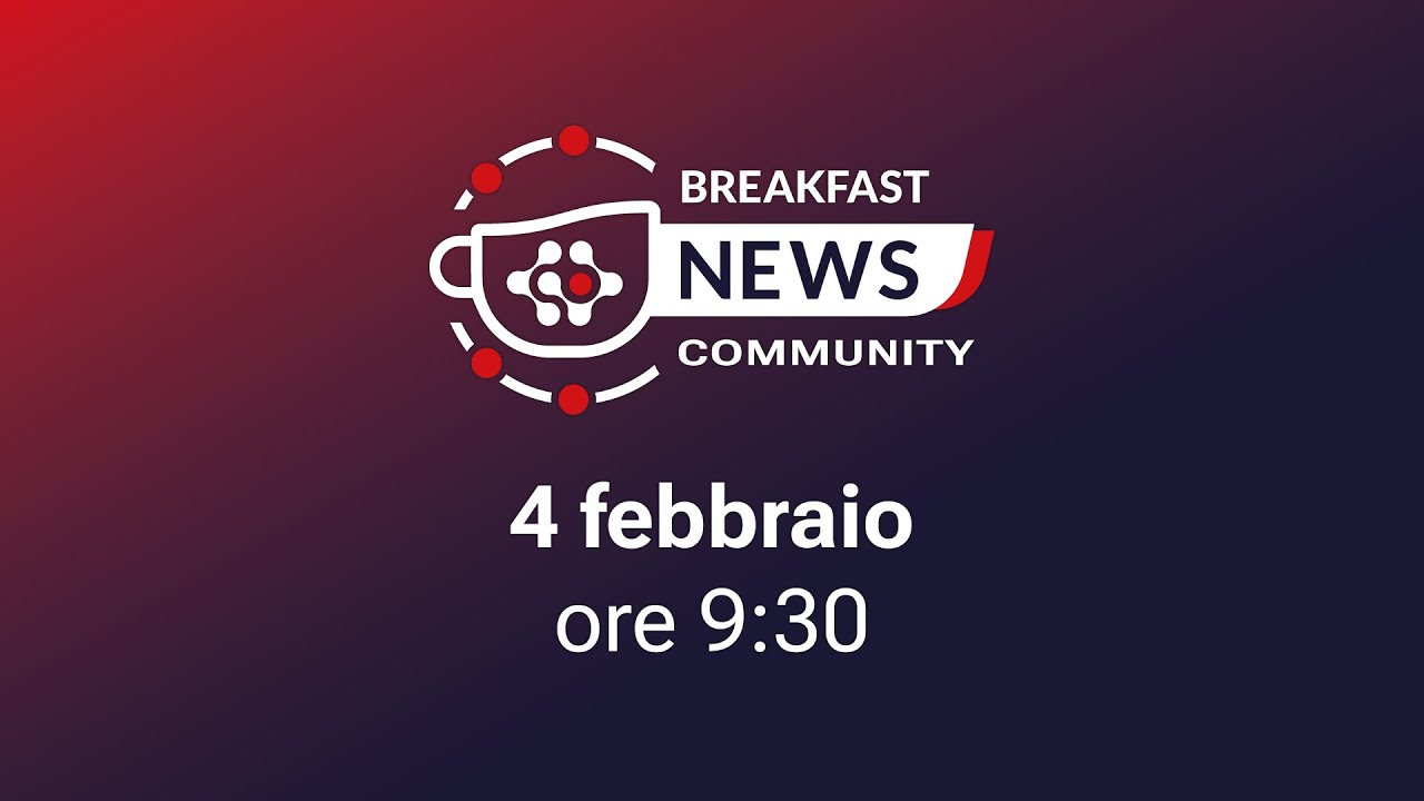 SMC Breakfast News Community - 4 febbraio