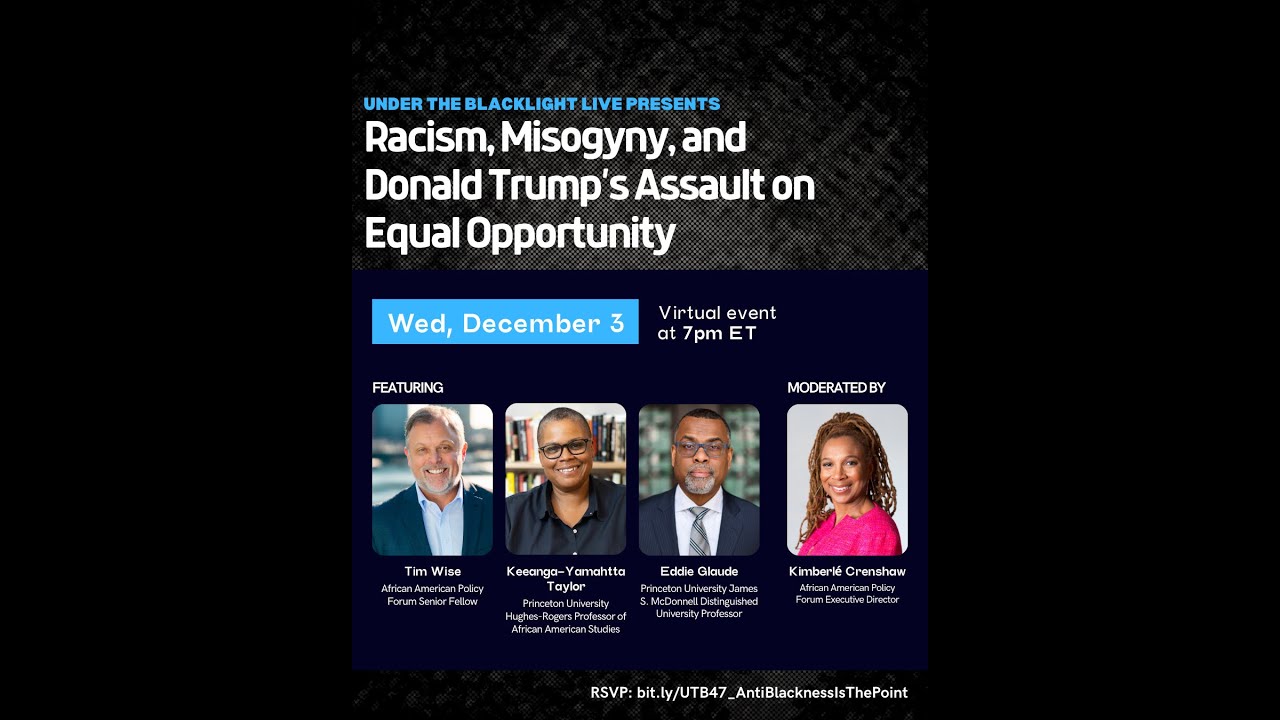 UTB 47: Racism, Misogyny, and Donald Trump’s Assault on Equal Opportunity-