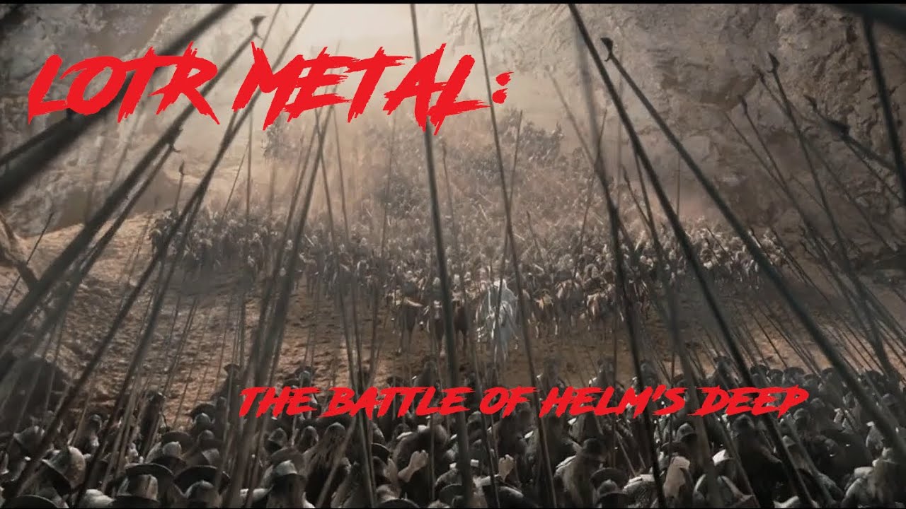 LOTR METAL: Battle of Helm's Deep (Amon Amarth Edition)
