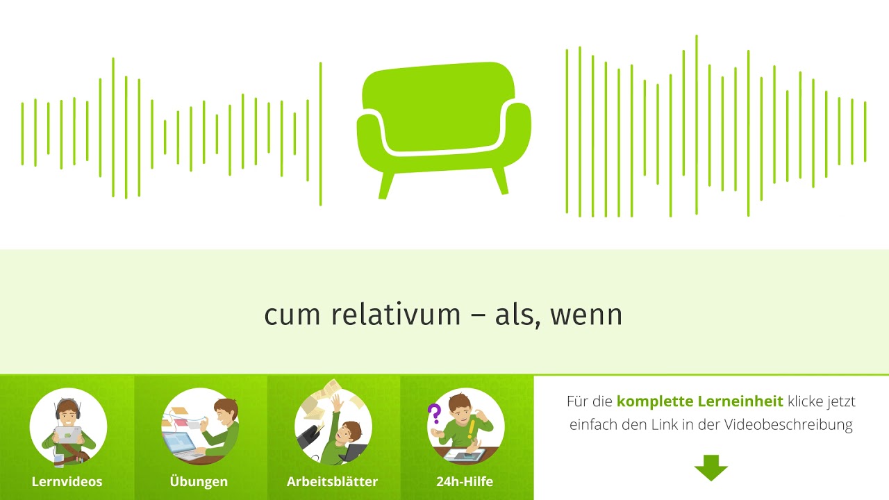 cum relativum &ndash; als, wenn einfach erkl&auml;rt | sofatutor