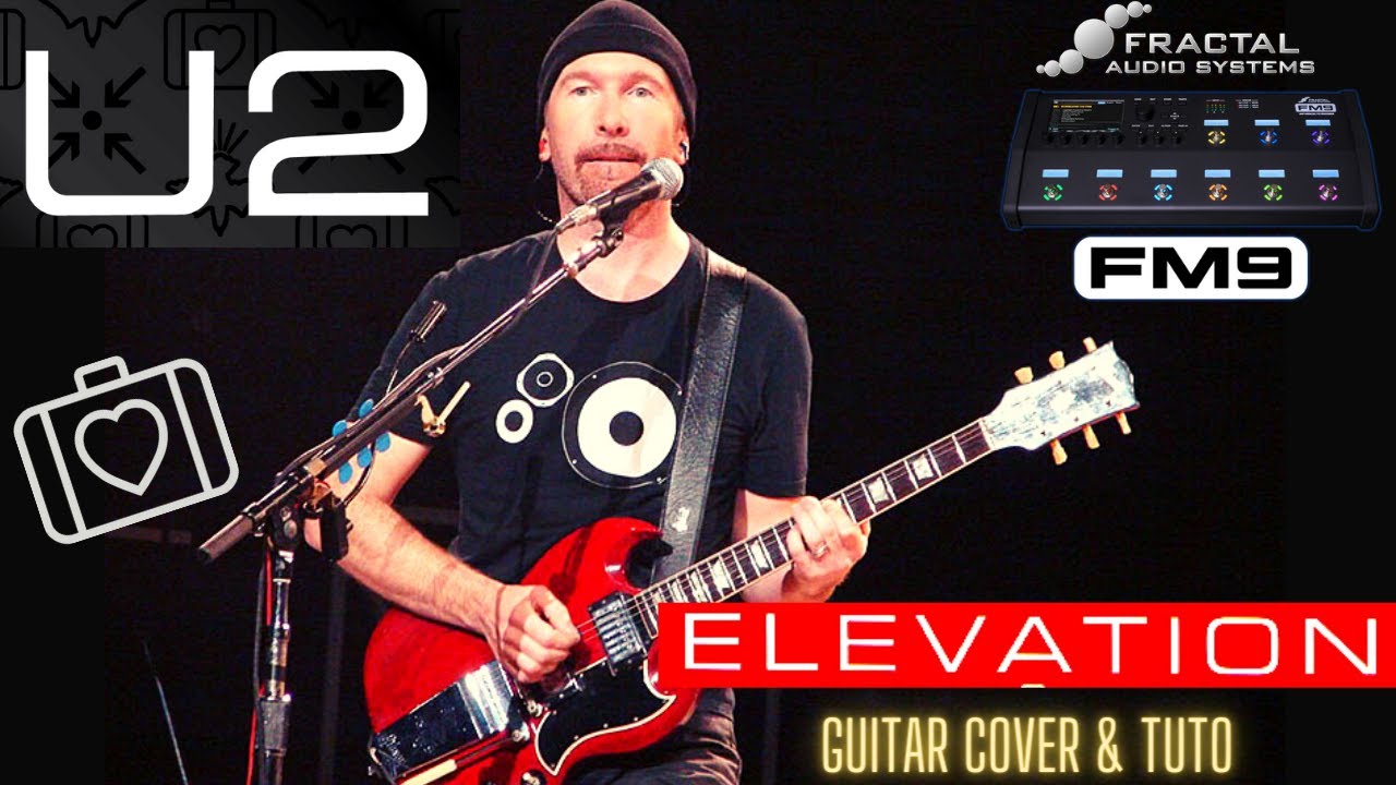 U2 ELEVATION (GUITAR COVER & TUTO)