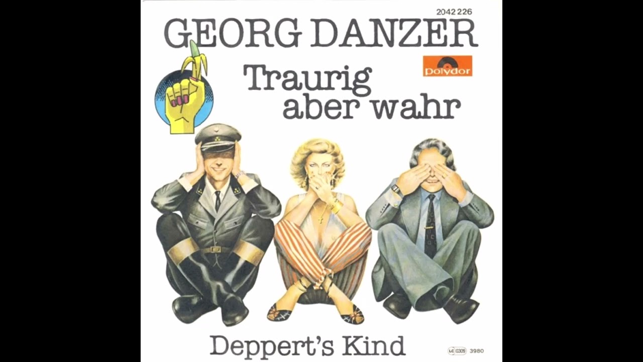 Georg Danzer - Traurig aber wahr