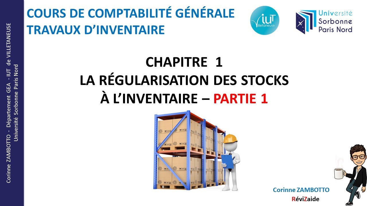 1.1. La régularisation des stocks à l'inventaire - Cours de comptabilité GEA -  Travaux d'inventaire