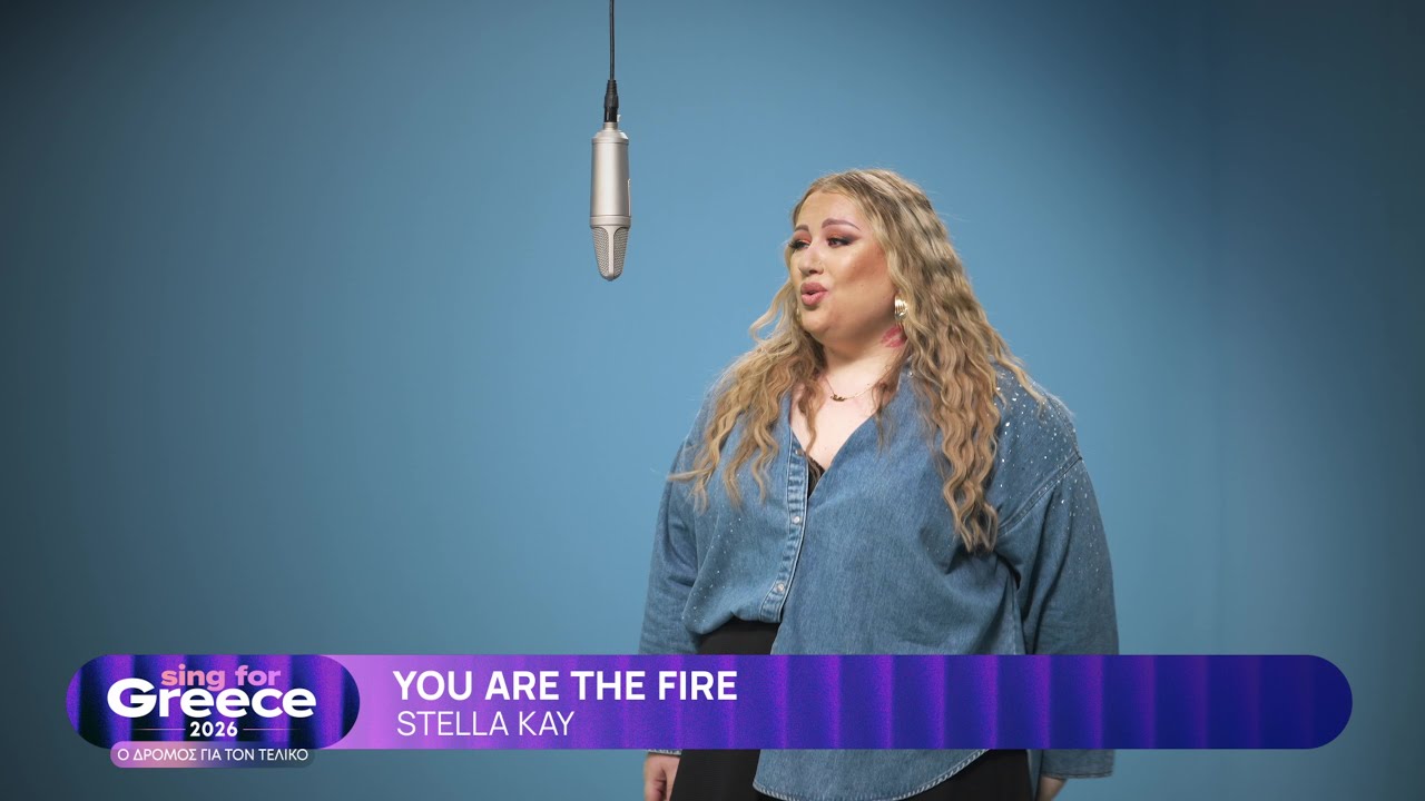 8. Stella Kay - You Are The Fire | Sing for Greece 2026 - &Beta;' &Eta;&mu;&iota;&tau;&epsilon;&lambda;&iota;&kappa;ό&sigmaf;