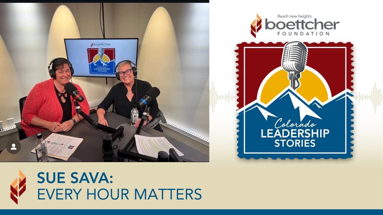 Sue Sava: Every Hour Matters - Colorado Leadership Stories by #boettcher