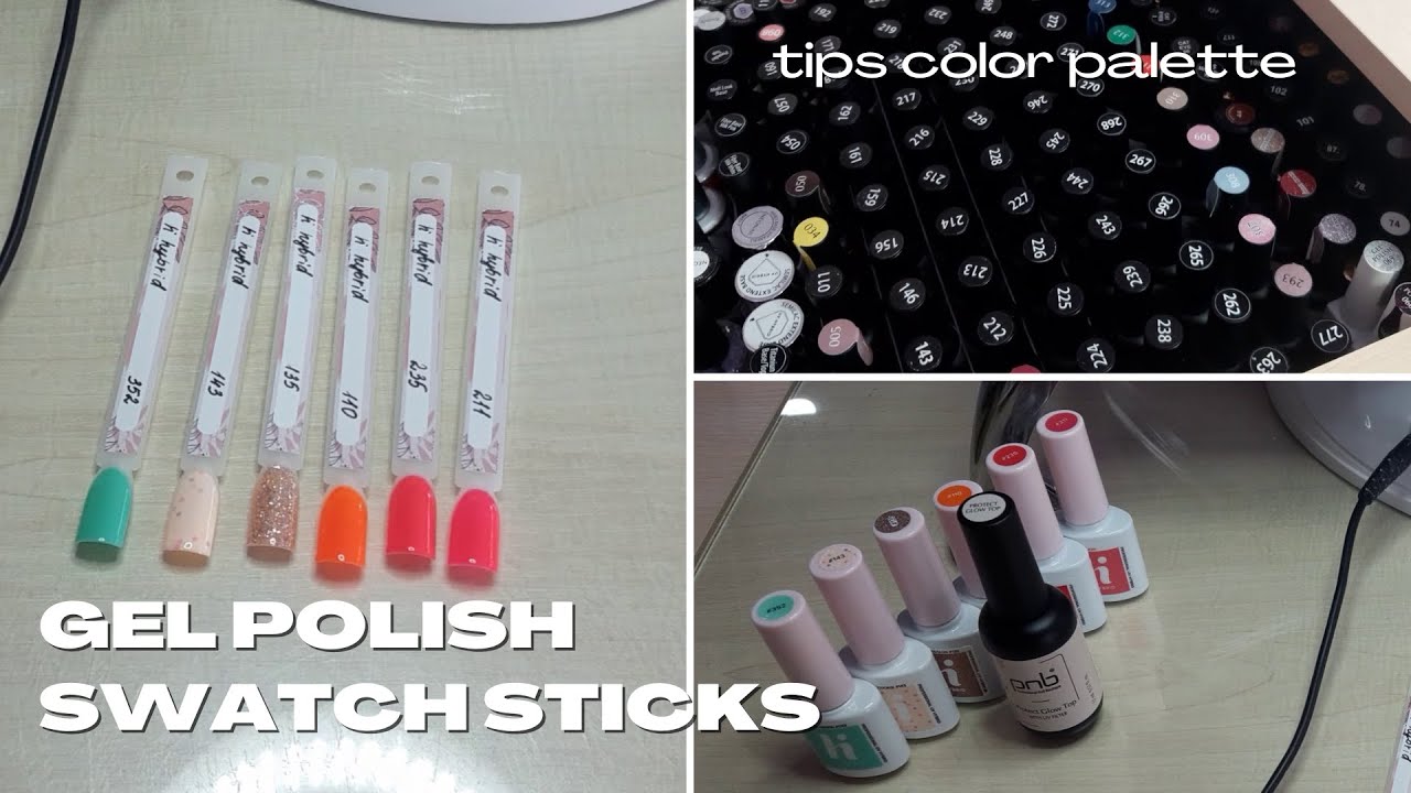 Nail Gel Polish Swatch Sticks | Tips Color Palette | Swatch Sticks Tutorial