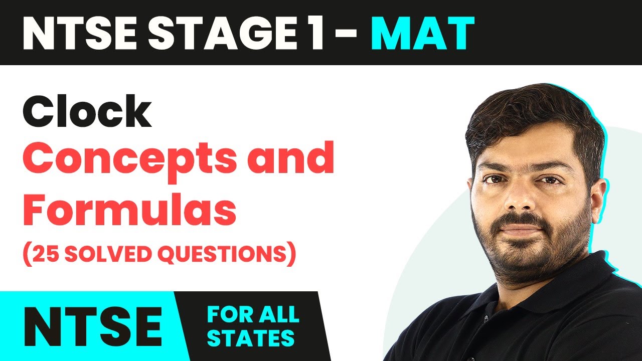 NTSE MAT (Stage 1) | Clock - Concepts and Formulas (25 Solved Questions)