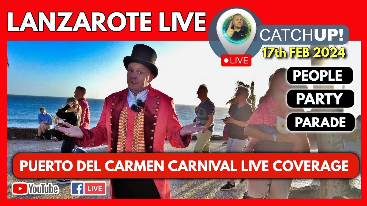 🎉 🔴Live Carnival Madness: Puerto Del Carmen Lanzarote Carnival 2024 with Mr. TravelON! 🎭