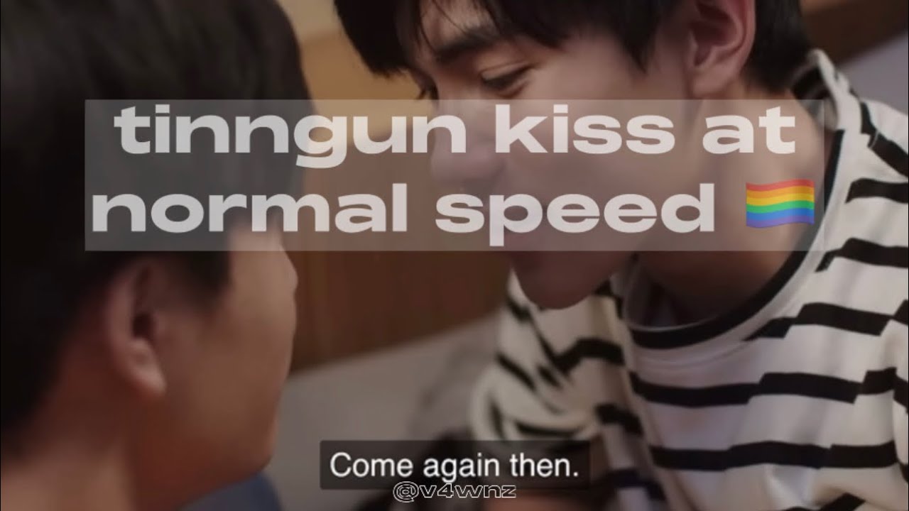 GeminiFourth/TinnGun Kiss Normal Speed🦁🐭🏳️‍🌈!!