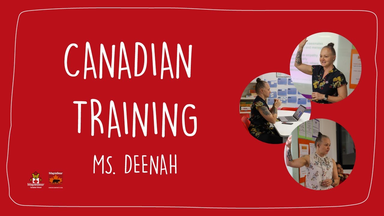 Canadian Training | Ms. Deenah
