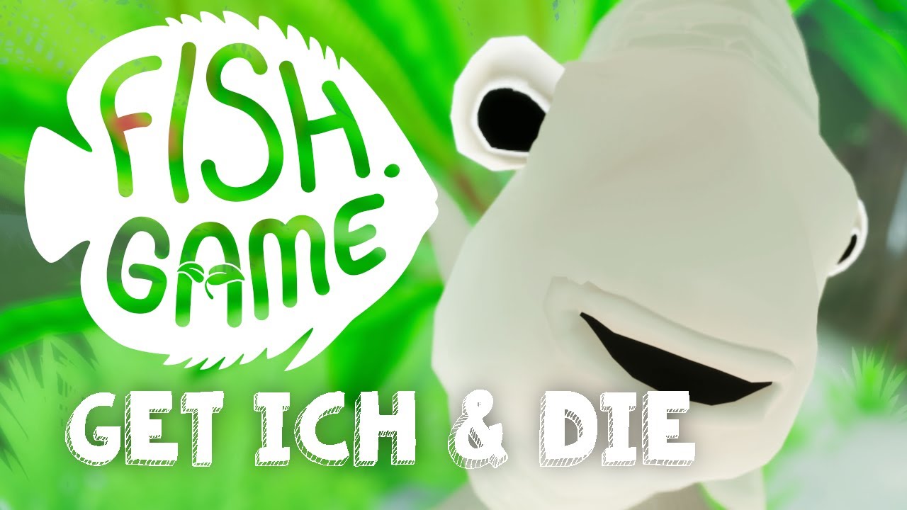 Fish Game - Get Ich And Die