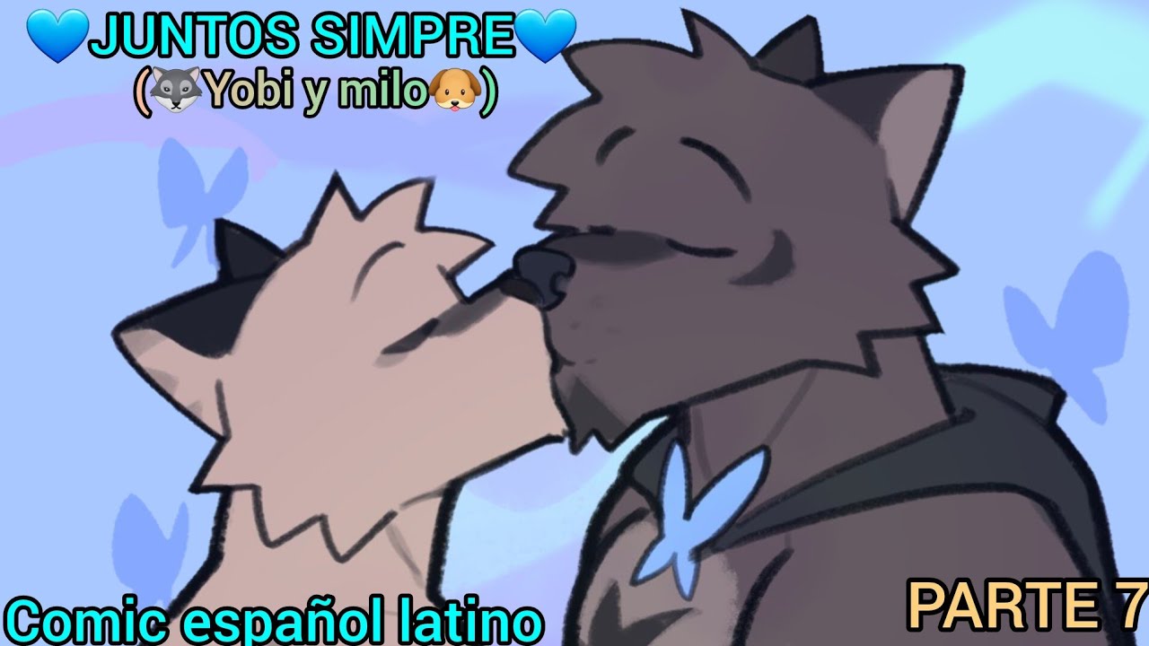 💙JUNTOS SIMPRE💙 (🐶Yobi y milo🐺) Comic español latino PARTE 7