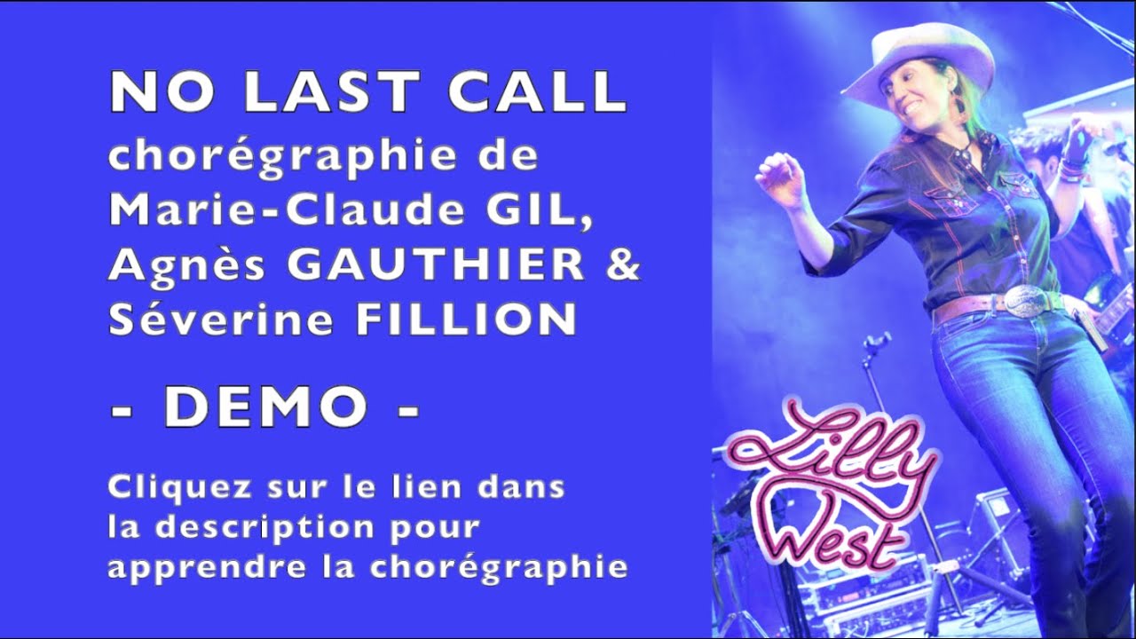 [DEMO] NO LAST CALL de Séverine FILLION, Marie-Claude GIL & Agnès GAUTHIER enseignée par Lilly WEST