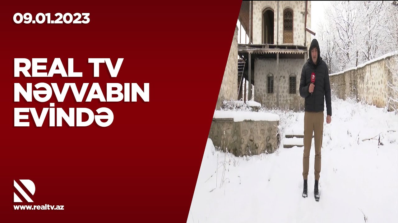 REAL TV Mir Möhsün Nəvvabın evində