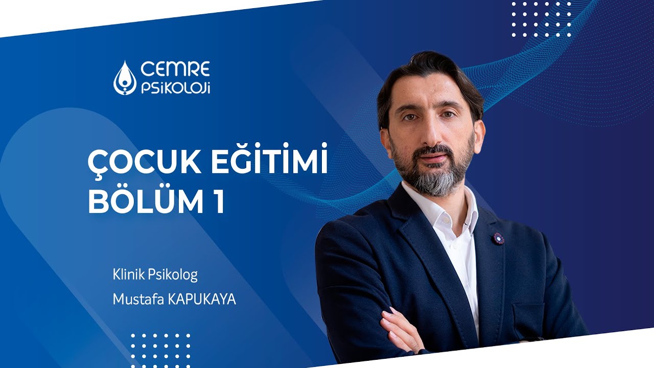 Çocuk Eğitimi Bölüm 1