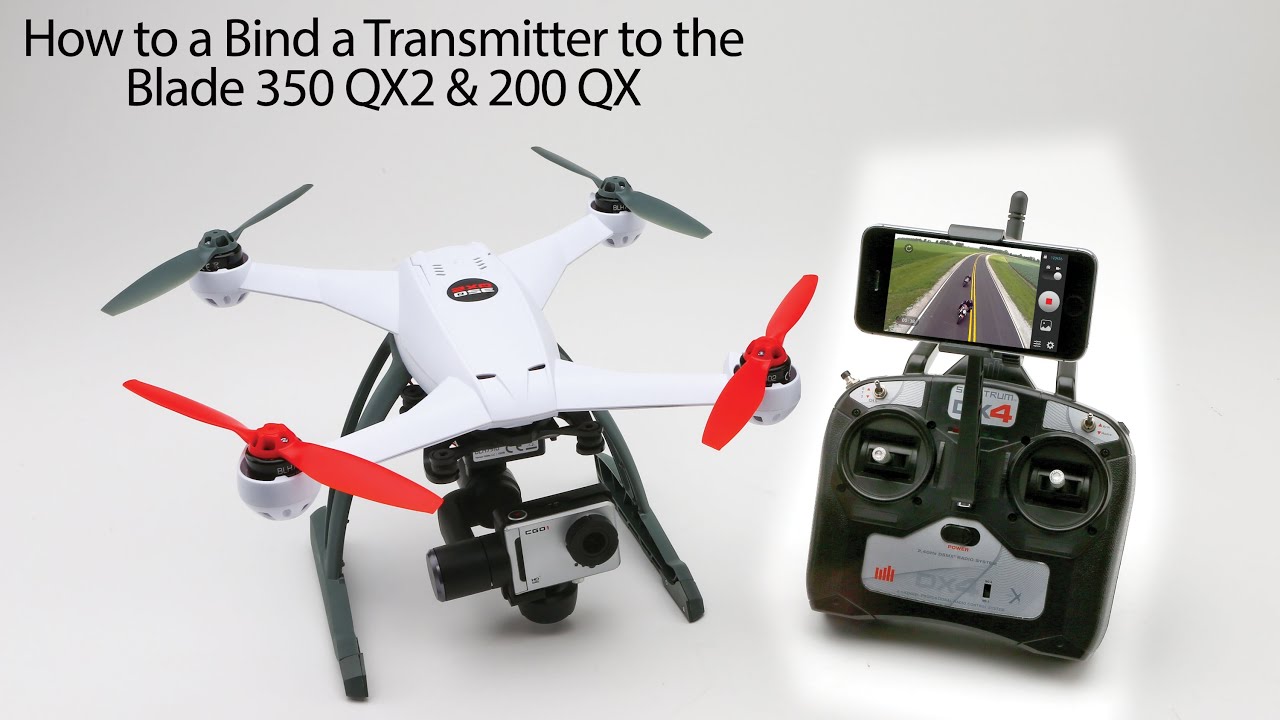 HorizonHobby.com How-To: Bind the Blade 350 QX2 and 200QX