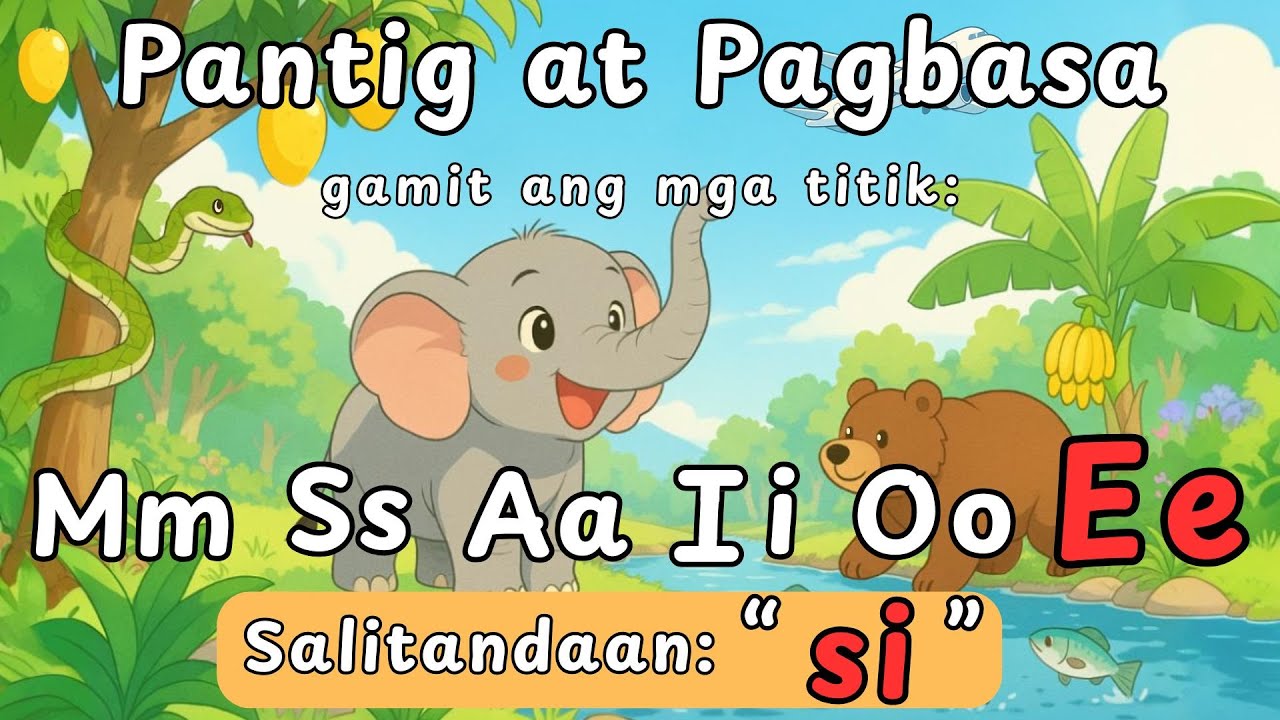 Pantig at Pagbasa: Titik MSAIO at E + Salitandaan 