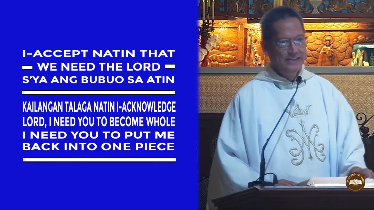 Timeless Wisdom | Homily | We Need the Lord | Memorial of Sts Timothy & Titus | Fr Rolando Castro OP
