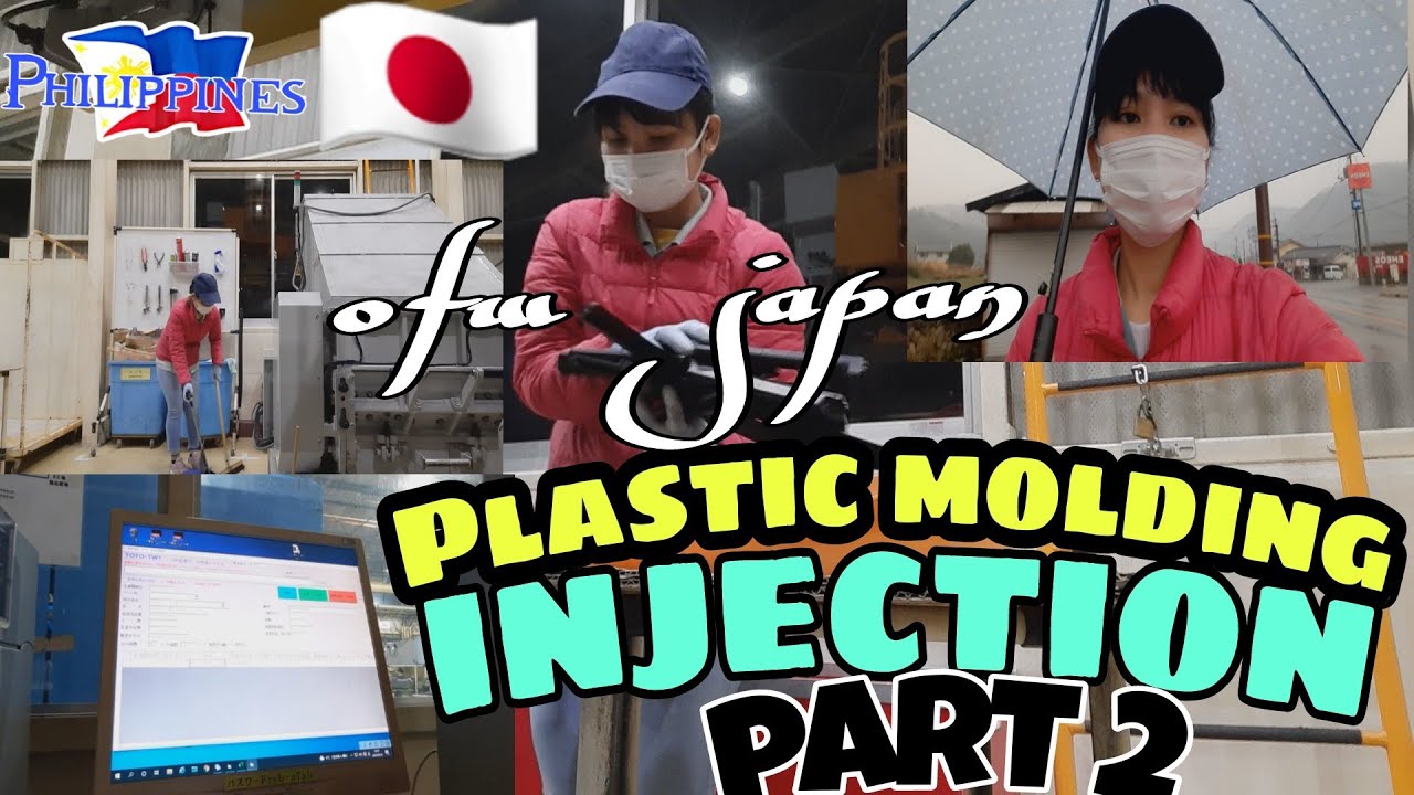 PLASTIC MOLDING INJECTION PART 2/OfW JAPAN/FACTORY WORKER JAPAN