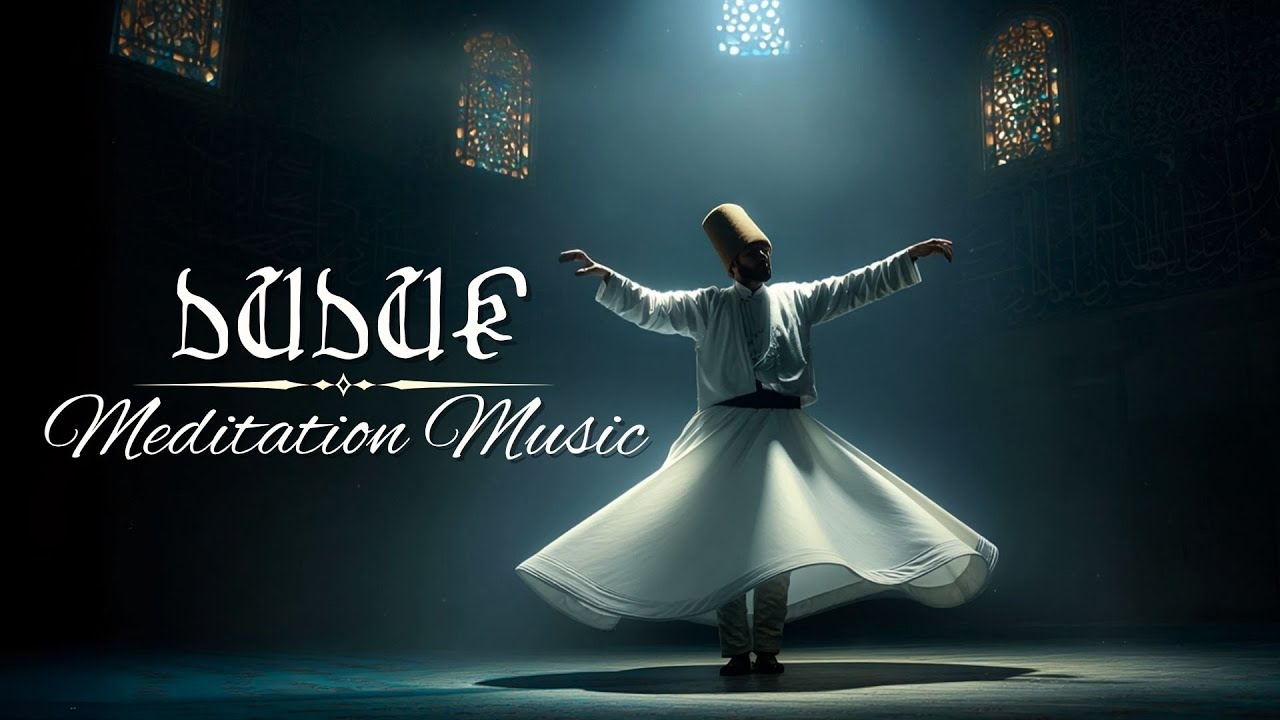 Deep Duduk Meditation & Sufi Whirling Dance For Deep Spiritual Healing | Music For Meditation