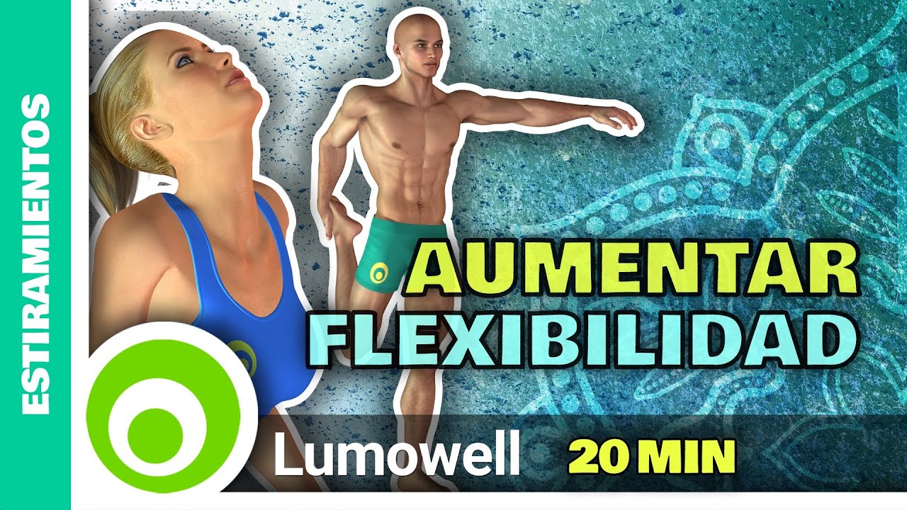 Rutina Completa Para Mejorar Flexibilidad
