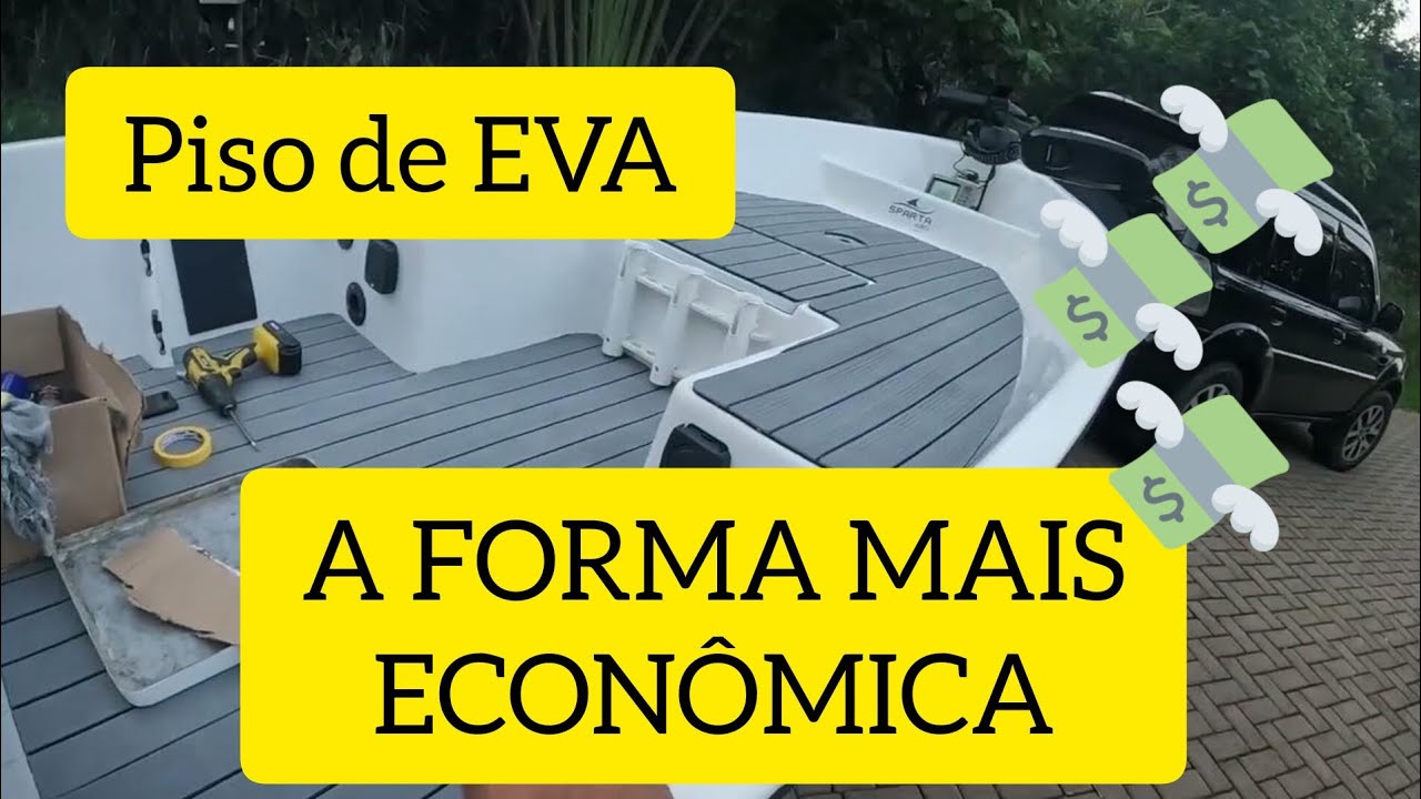 Como colocar o piso de EVA no barco com o máximo de economia #pescador #barco