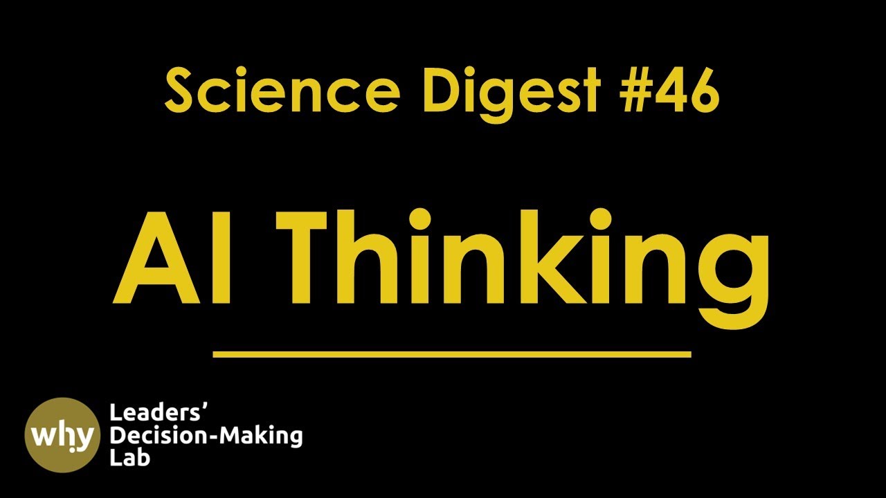 Science Digest | Ep 46 AI Thinking: Bridging Disciplines in AI Applications