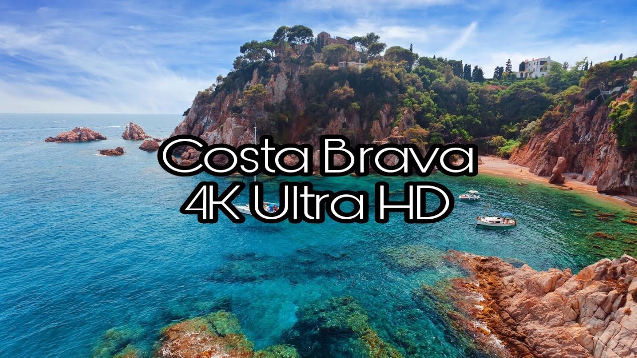 Costa Brava 4K Ultra HD