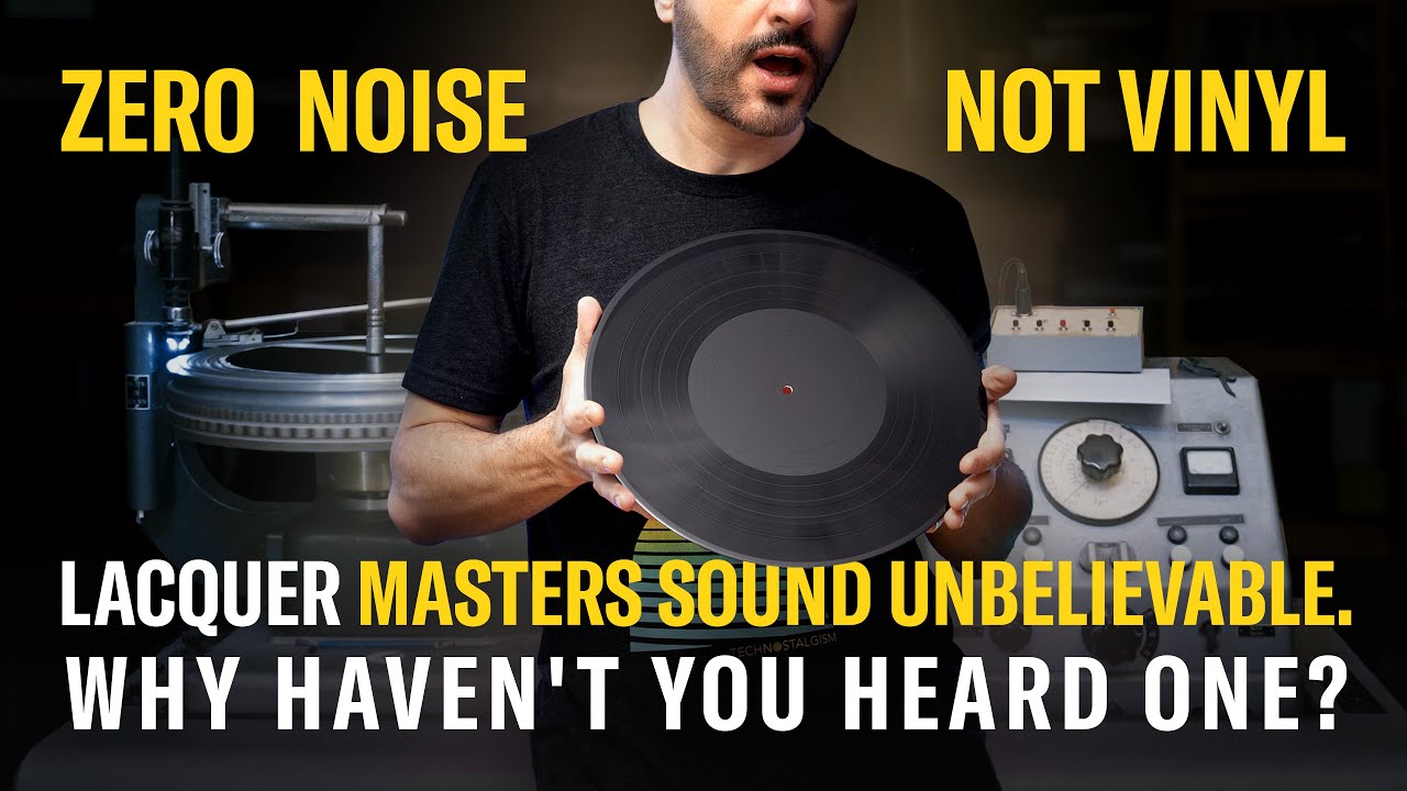 How Lacquer Masters are made changed my mind about Vinyl. JUST LISTEN TO IT!